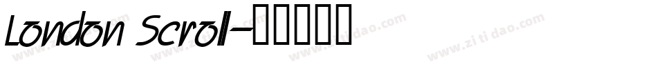 London Scroll字体转换